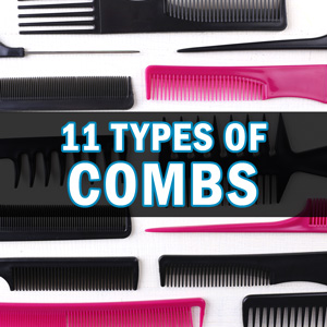 types of combs featured